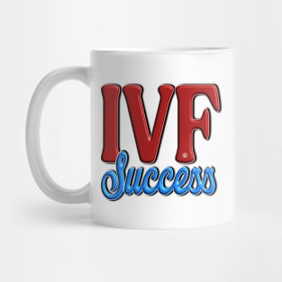 IVF SUCCESS Mug